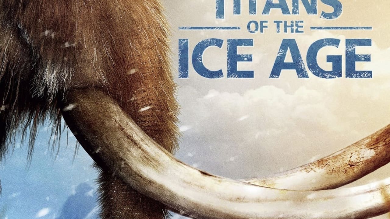 Titans of the Ice Age