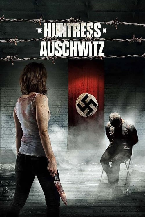 The Huntress of Auschwitz