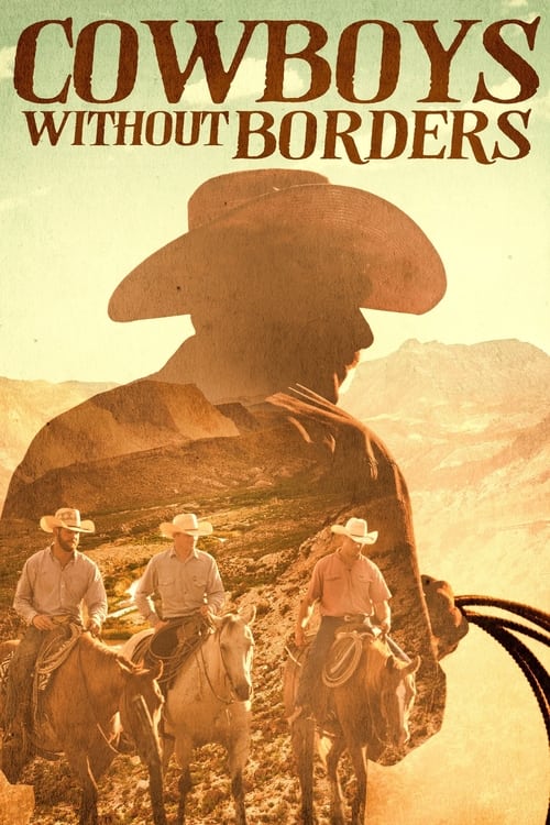 Cowboys Without Borders