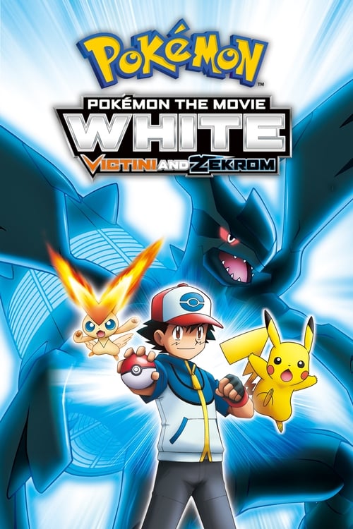 PokÃ©mon the Movie: White - Victini and Zekrom