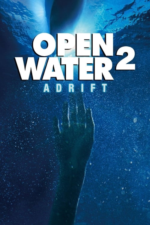 Open Water 2 : Adrift