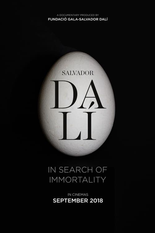 Salvador DalÃ­: In Search of Immortality