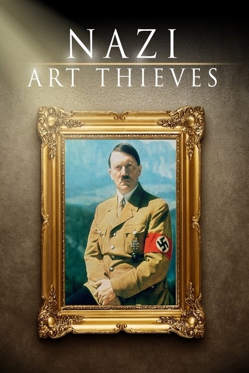 Nazi Art Thieves