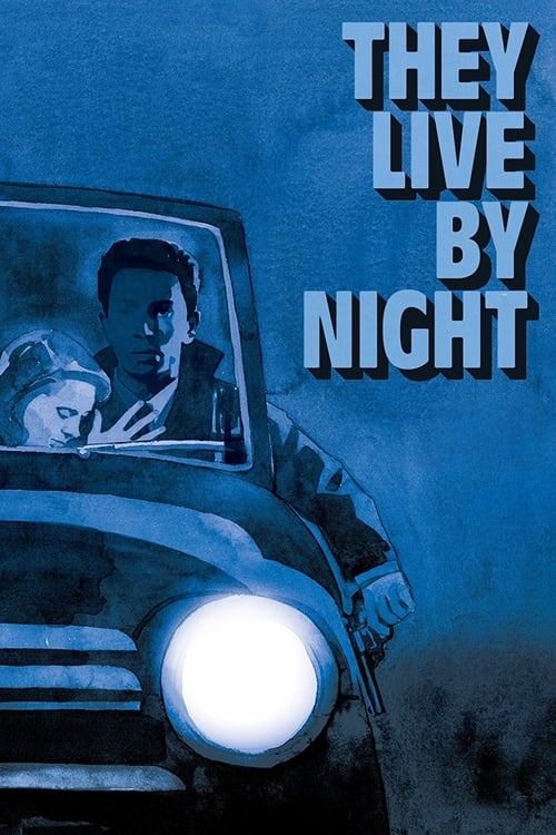 They Live by Night