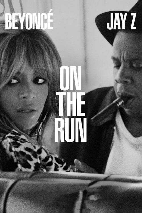 On the Run Tour: BeyoncÃ© and Jay-Z