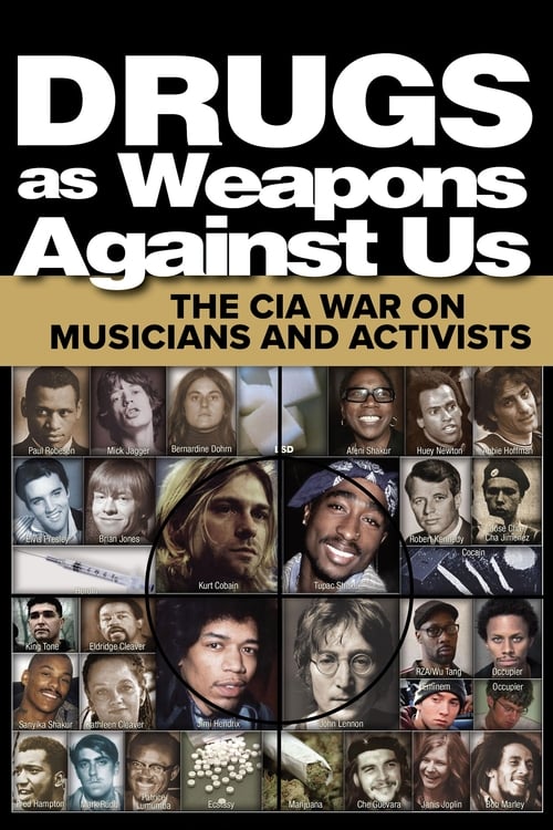 Drugs as Weapons Against Us: The CIA War on Musicians and Activists