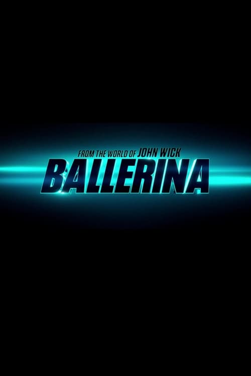 From the World of John Wick: Ballerina