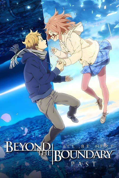 Beyond the Boundary: I'll Be Here â€“ Past