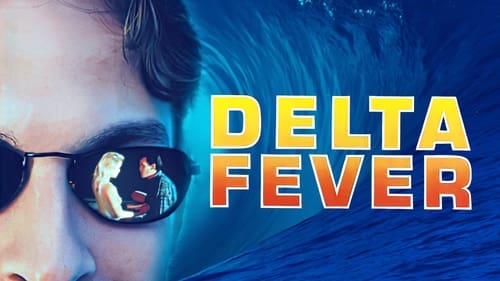 Delta Fever