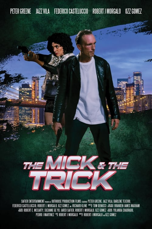 The Mick and the Trick