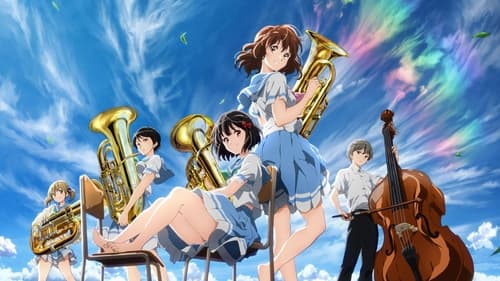 Sound! Euphonium the Movie â€“ Our Promise: A Brand New Day