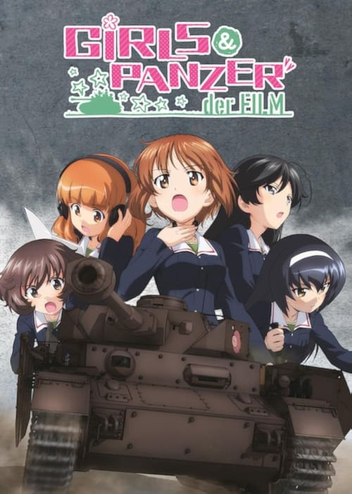 Girls und Panzer der Film