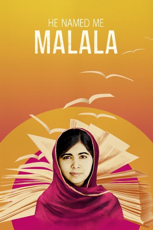 He Named Me Malala