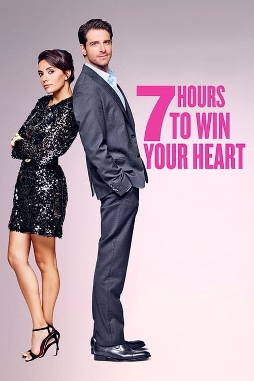 â€Ž7 Hours to Win Your Heart