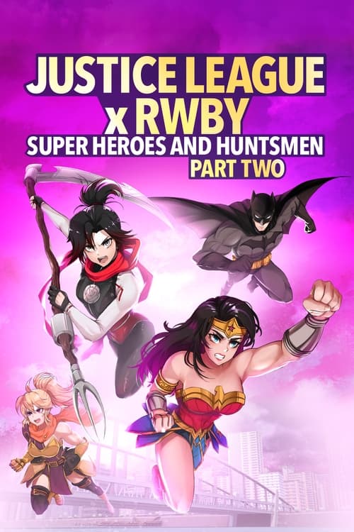 Justice League x RWBY: Super Heroes & Huntsmen, Part Two