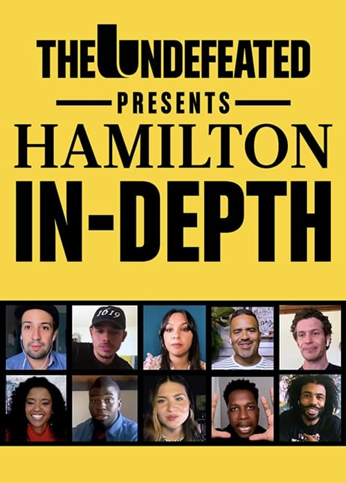 The Undefeated Presents: Hamilton In-Depth