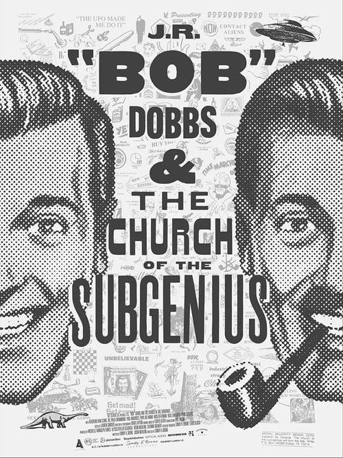 J.R. â€œBobâ€ Dobbs and The Church of the SubGenius