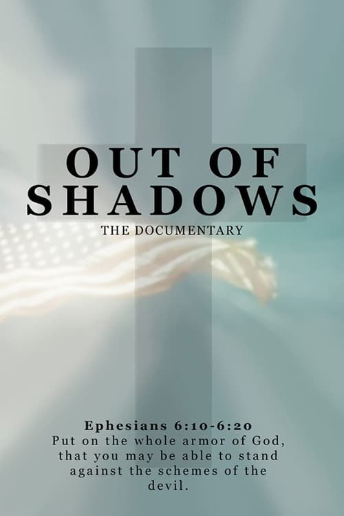 Out of Shadows