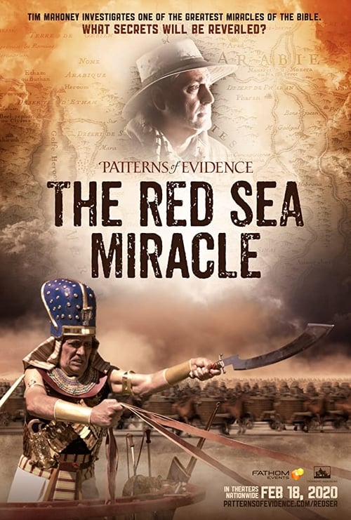 Patterns of Evidence: The Red Sea Miracle