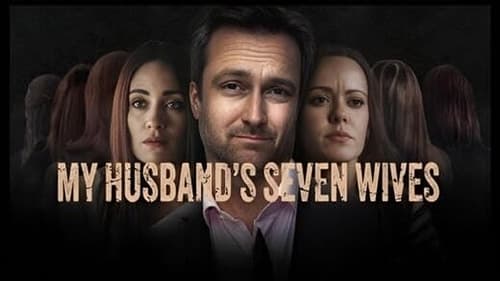 My Husband's Seven Wives