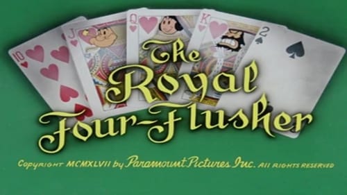 The Royal Four-Flusher