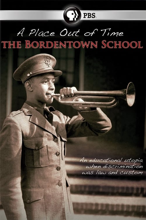 A Place Out of Time: The Bordentown School