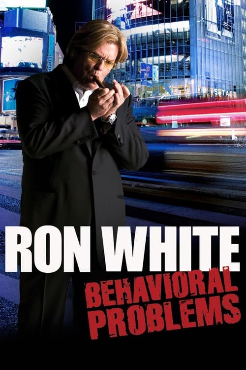 Ron White: Behavioral Problems