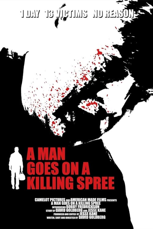 A Man Goes on a Killing Spree