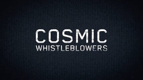 Cosmic Whistleblowers