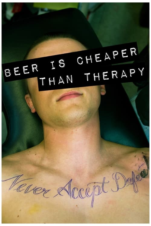 Beer Is Cheaper Than Therapy