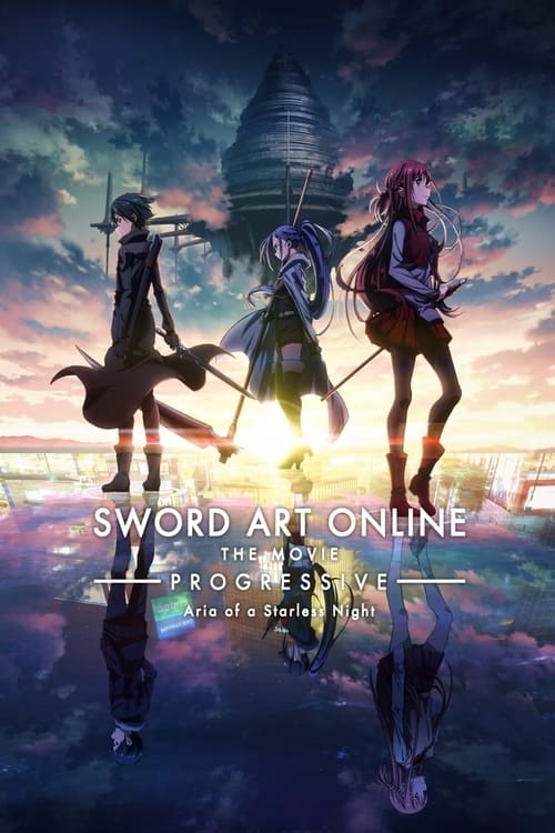 Sword Art Online the Movie â€“ Progressive â€“ Aria of a Starless Night