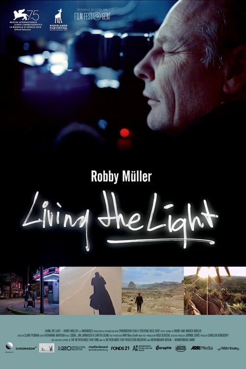 Living the Light: Robby MÃ¼ller